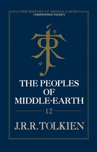 Bild vom Artikel The Peoples of Middle-earth (The History of Middle-earth, Book 12) vom Autor Christopher Tolkien