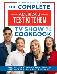 Produktbild: The Complete America's Test Kitchen TV Show Cookbook 2001-2027