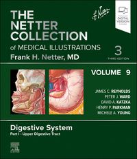 Produktbild: The Netter Collection of Medical Illustrations: Digestive System, Volume 9, Part I - Upper Digestive Tract