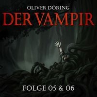 Produktbild: Der Vampir (Teil 5 & 6), 1 CD