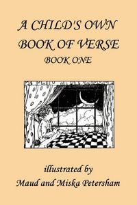 Produktbild: A Child's Own Book of Verse, Book One (Yesterday's Classics)