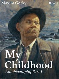 Produktbild: My Childhood, Autobiography Part I&nbsp;