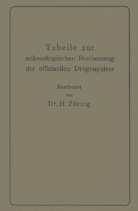 Produktbild: Tabelle zur mikroskopischen Bestimmung der offizinellen Drogenpulver
