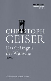 Produktbild: Das Gef&auml;ngnis der W&uuml;nsche