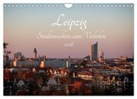 Produktbild: Leipzig &ndash; Stadtansichten zum Verlieben (Wandkalender 2026 DIN A4 quer), CALVENDO Monatskalender