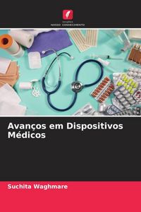 Produktbild: Avan&ccedil;os em Dispositivos M&eacute;dicos