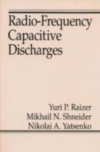 Produktbild: Raizer, Y: Radio-Frequency Capacitive Discharges