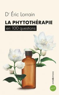 Produktbild: La phytoth&eacute;rapie en 100 questions