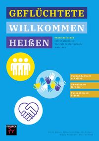 Produktbild: Praxisratgeber: Gefl&uuml;chtete willkommen hei&szlig;en