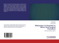 Produktbild: Midazolam Vs Propofol in Minor Oral surgical Procedure
