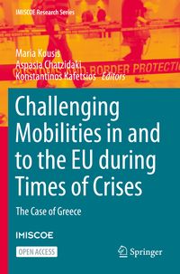 Produktbild: Challenging Mobilities in and to the EU during Times of Crises