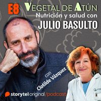 Produktbild: Hormonas y salud, con Clotilde V&aacute;zquez E8. Vegetal de at&uacute;n. Nutrici&oacute;n y salud con Julio Basulto