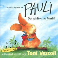 Produktbild: Pauli - Du schlimme Pauli!