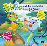 Bild vom Artikel Bakabu auf der verrückten Bewegungsinsel vom Autor Ferdinand Auhser