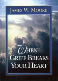Produktbild: When Grief Breaks Your Heart