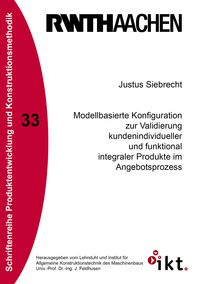 Produktbild: Modellbasierte Konfiguration zur Validierung kundenindividueller und funktional integraler Produkte im Angebotsprozess