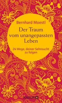 Produktbild: Der Traum vom unangepassten Leben