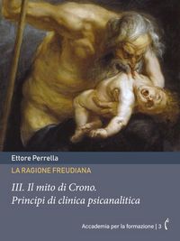 Produktbild: La ragione freudiana: III. Il mito di Crono
