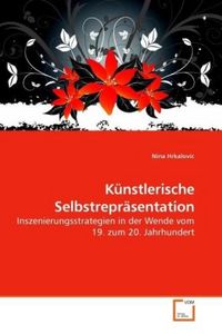 Produktbild: Hrkalovic, N: K&uuml;nstlerische Selbstrepr&auml;sentation