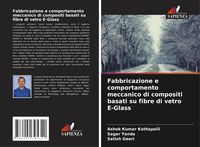 Produktbild: Fabbricazione e comportamento meccanico di compositi basati su fibre di vetro E-Glass