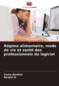 Produktbild: R&eacute;gime alimentaire, mode de vie et sant&eacute; des professionnels du logiciel