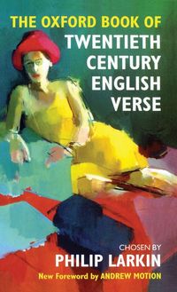 Produktbild: The Oxford Book of Twentieth Century English Verse