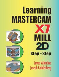 Produktbild: Learning Mastercam X7 Mill 2D Step by Step