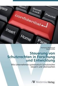 Produktbild: Steuerung von Schutzrechten in Forschung und Entwicklung