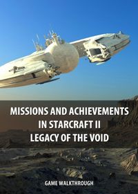 Produktbild: Missions and Achievements in StarCraft II Legacy of the Void Game Walkthrough