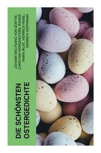 Produktbild: Die sch&ouml;nsten Ostergedichte