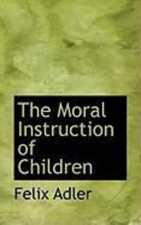 Produktbild: The Moral Instruction of Children