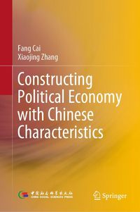 Produktbild: Constructing Political Economy with Chinese Characteristics