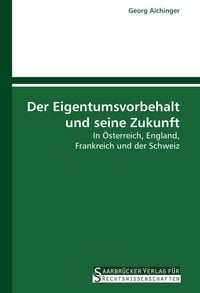 Produktbild: Der Eigentumsvorbehalt und seine Zukunft