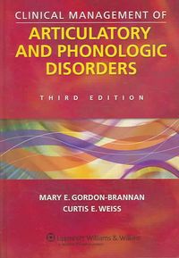Produktbild: Gordon-Brannan, M: Clinical Management of Articulatory and P