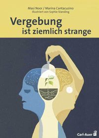 Bild vom Artikel Vergebung ist ziemlich strange vom Autor Masi Noor