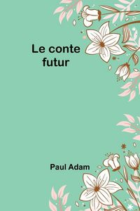 Produktbild: Le conte futur