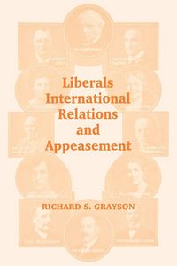 Produktbild: Liberals, International Relations and Appeasement