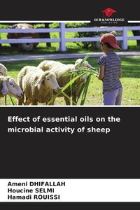 Produktbild: Effect of essential oils on the microbial activity of sheep