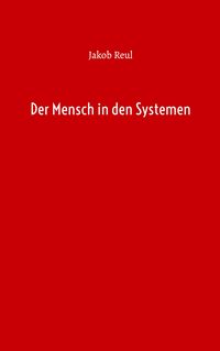 Produktbild: Der Mensch in den Systemen