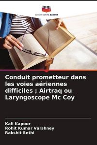 Produktbild: Conduit prometteur dans les voies a&eacute;riennes difficiles ; Airtraq ou Laryngoscope Mc Coy
