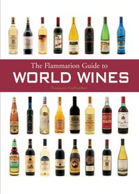 Produktbild: The Flammarion Guide to World Wines