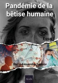 Produktbild: Pand&eacute;mie de la b&ecirc;tise humaine