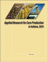 Produktbild: Quinn, D: Applied Research for Corn Production in Indiana, 2
