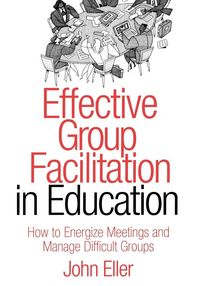 Produktbild: Effective Group Facilitation in Education