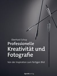 Produktbild: Professionelle Kreativit&auml;t und Fotografie