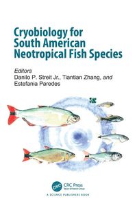 Produktbild: Cryobiology for South American Neotropical Fish Species