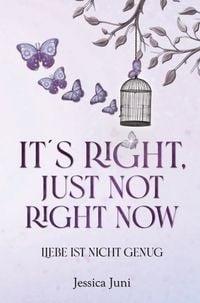 Produktbild: Itʼs right, just not right now