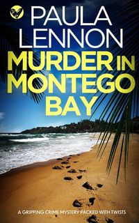 Produktbild: MURDER IN MONTEGO BAY a gripping crime mystery packed with twists
