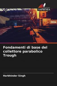 Produktbild: Fondamenti di base del collettore parabolico Trough