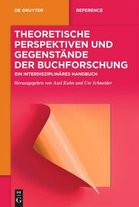 Produktbild: Theoretische Perspektiven und Gegenst&auml;nde der Buchforschung